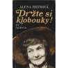 Držte si klobouky! / Alena Heinová (1991)