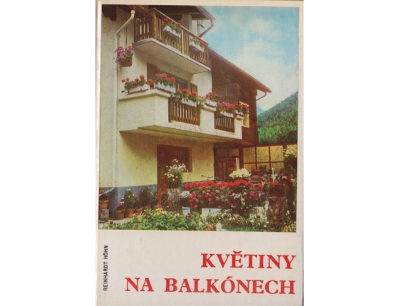 Květiny na balkónech / Reinhardt Höhn (1976)
